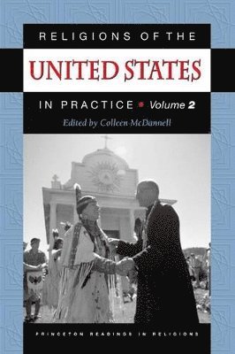 Religions of the United States in Practice, Volume 2 1