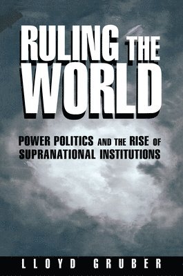 Lloyd Gruber - Ruling the World, Häftad