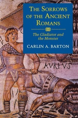 The Sorrows of the Ancient Romans 1
