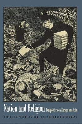 Peter van der Veer, Hartmut Lehmann - Nation and Religion, Häftad