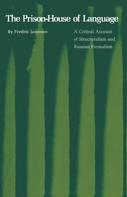 Fredric Jameson - Prison-House of Language, Häftad