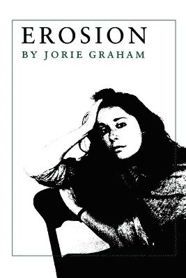 Jorie Graham - Erosion, Häftad