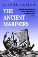 Lionel Casson - Ancient Mariners, Häftad