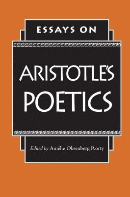 Essays on Aristotle's Poetics 1