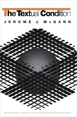 Jerome J. McGann - Textual Condition, Häftad