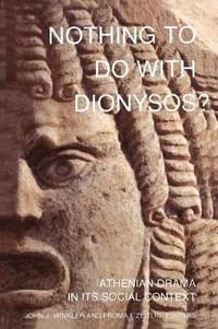 bokomslag Nothing to Do with Dionysos?