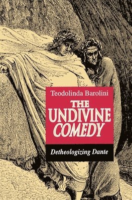 bokomslag The Undivine Comedy