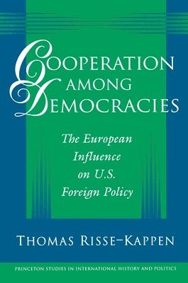 Thomas Risse-Kappen - Cooperation among Democracies, Häftad