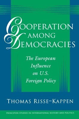 Cooperation among Democracies 1