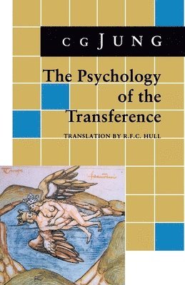 C. G. Jung - Psychology of the Transference, Häftad