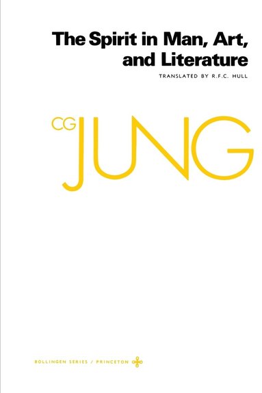 bokomslag The Collected Works of C.G. Jung: v. 15 Spirit in Man, Art, and Literature