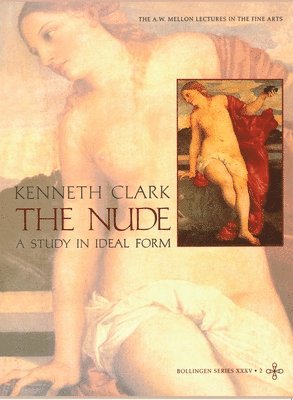 Kenneth Clark - Nude, Häftad