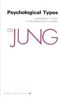 The Collected Works of C.G. Jung: v. 6 Psychological Types 1