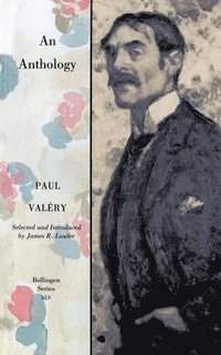 bokomslag Paul Valery: An Anthology