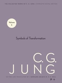 bokomslag The Collected Works of C.G. Jung: v. 5 Symbols of Transformation