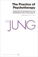 bokomslag The Collected Works of C.G. Jung: v. 16 Practice of Psychotherapy