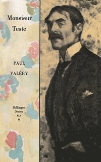 bokomslag Collected Works of Paul Valery, Volume 6: Monsieur Teste