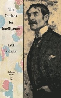 bokomslag The Outlook for Intelligence: (With a preface by Francois Valery)