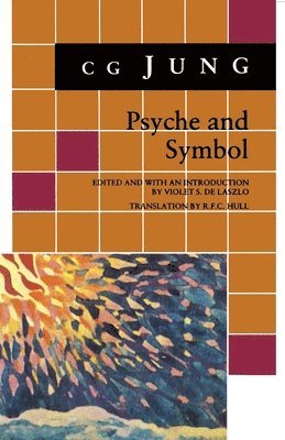 C. G. Jung, Violet de Laszlo, R. F. C. Hull - Psyche and Symbol, Häftad