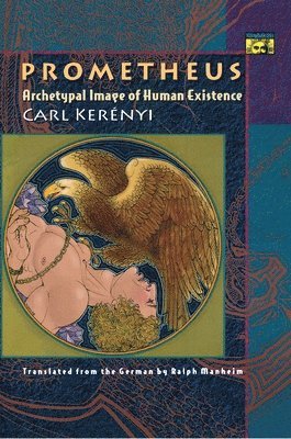 Carl Kerényi - Prometheus, Häftad