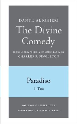 bokomslag The Divine Comedy, III. Paradiso, Vol. III. Part 1
