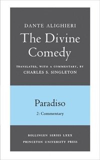 bokomslag The Divine Comedy, III. Paradiso, Vol. III. Part 2