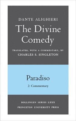The Divine Comedy, III. Paradiso, Vol. III. Part 2 1