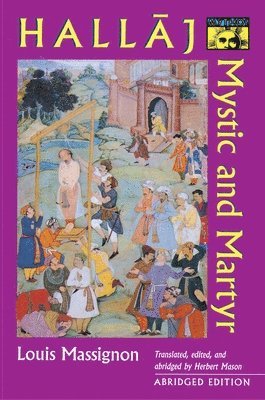 Louis Massignon, Herbert Mason - Hallaj, Häftad