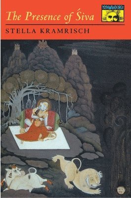 Stella Kramrisch - Presence of Siva, Häftad
