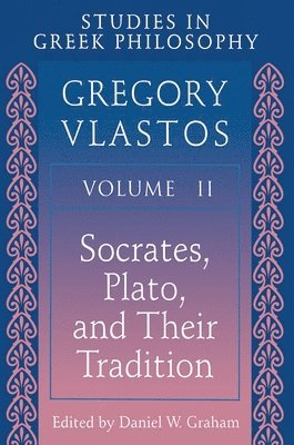 Studies in Greek Philosophy, Volume II 1
