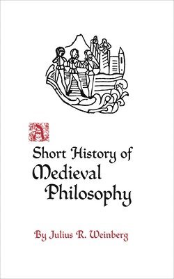 A Short History of Medieval Philosophy 1