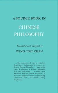 bokomslag A Source Book in Chinese Philosophy