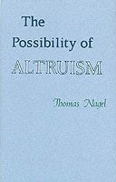 Thomas Nagel - Possibility of Altruism, Häftad