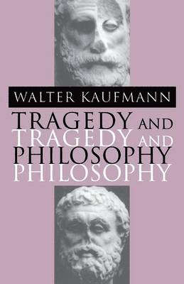 Tragedy and Philosophy 1