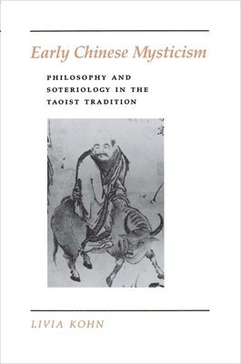 Livia Kohn - Early Chinese Mysticism, Häftad
