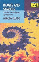 Mircea Eliade - Images and Symbols, Häftad