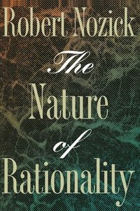 bokomslag The Nature of Rationality