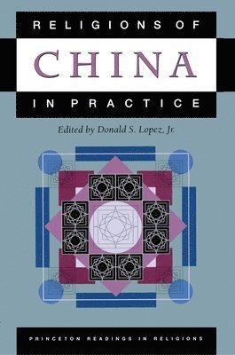 bokomslag Religions of China in Practice