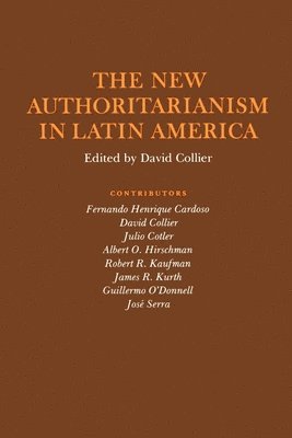 David Collier - New Authoritarianism in Latin America, Häftad