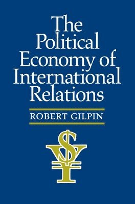 bokomslag The Political Economy of International Relations