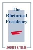 bokomslag The Rhetorical Presidency