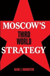 bokomslag Moscow's Third World Strategy