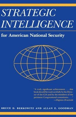 Strategic Intelligence for American National Security 1