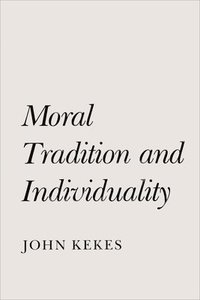 bokomslag Moral Tradition and Individuality