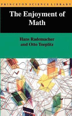 Hans Rademacher, Otto Toeplitz - Enjoyment of Math, Häftad