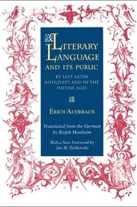 bokomslag Literary Language and Its Public in Late Latin Antiquity and in the Middle Ages