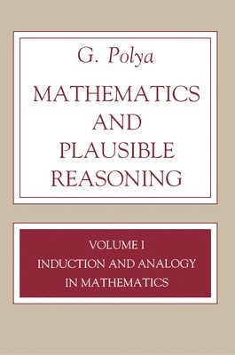 bokomslag Mathematics and Plausible Reasoning, Volume 1