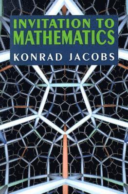 Konrad Jacobs - Invitation to Mathematics, Häftad