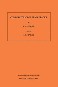 bokomslag Combinatorics of Train Tracks