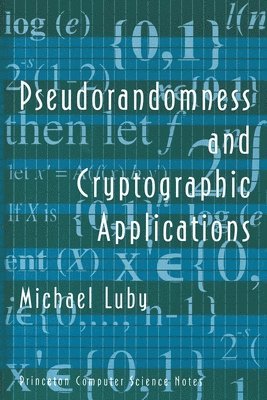 Pseudorandomness and Cryptographic Applications 1